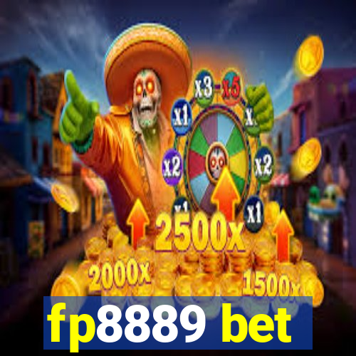 fp8889 bet